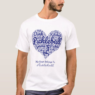 My Heart Belongs To Pickleball Word Art Text T-Shirt