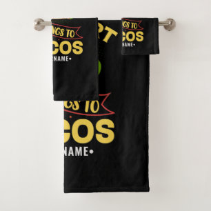 My Heart Belongs To Tacos Bath Towel Set