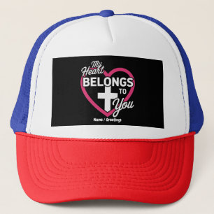 My Heart Belongs To You Cute Gift for Couples Trucker Hat