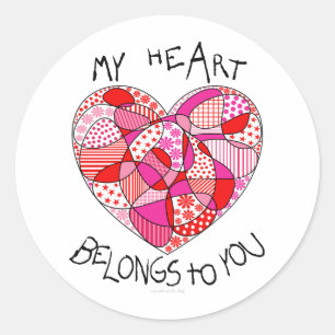My Heart Belongs to You Heart Sticker   Round