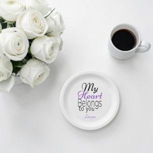 My Heart Belongs to You Romantic Personalised Paper Plate
