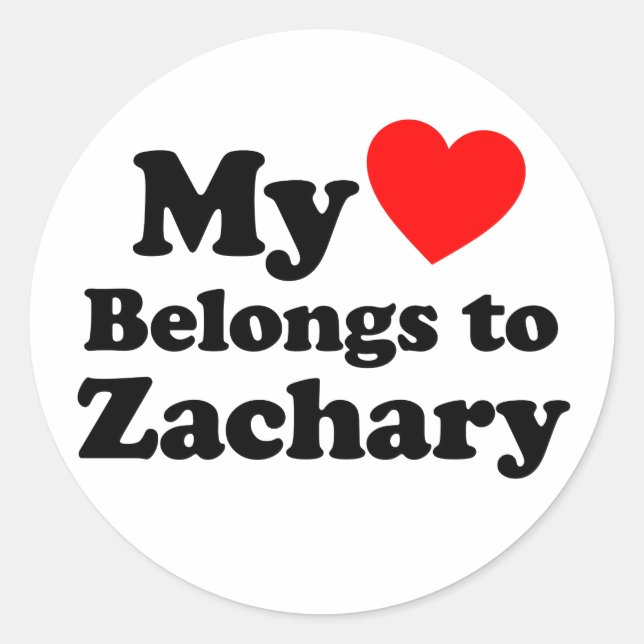 My Heart Belongs to Zachary Classic Round Sticker (Front)