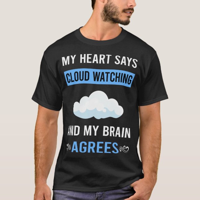 My Heart Cloud Watching T-Shirt (Front)