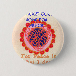 "My Heart Goes Home for Peace" Art Print 6 Cm Round Badge
