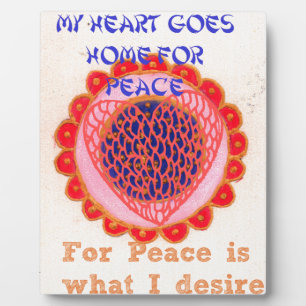 "My Heart Goes Home for Peace" Art Print Plaque