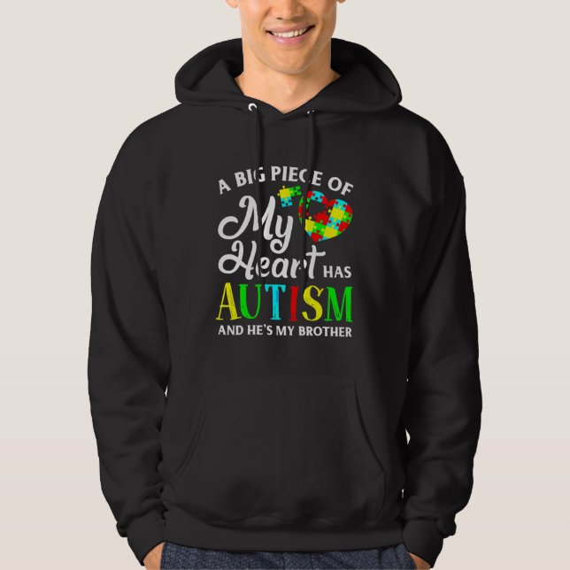 My Heart Has Autism And He S My Brother For Boys Hoodie (Front)