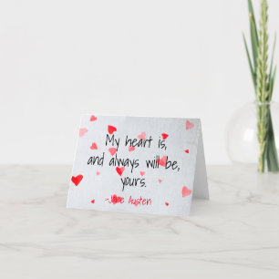 My Heart Is and Always Will Be Yours Card