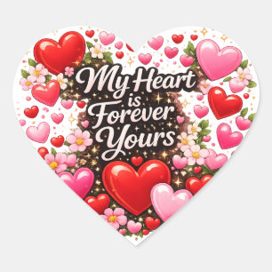 My Heart is Forever Yours Sticker
