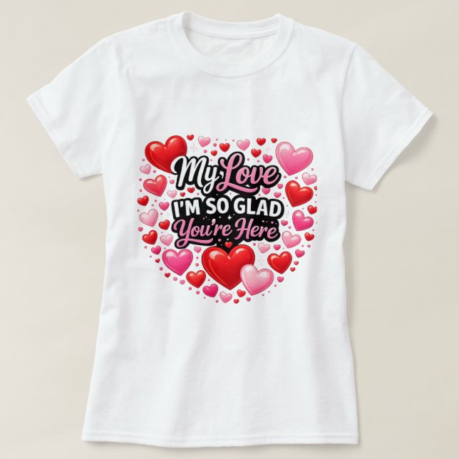 My Heart Is Forever Yours Valentine Love T-Shirt (Design Front)