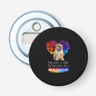 My Heart Is Held By The Paws Of A Bulldog Bottle Opener