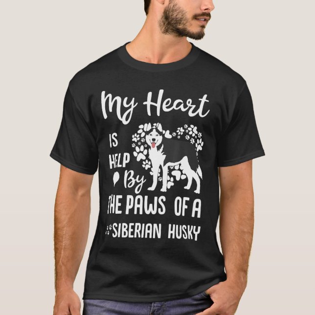 My Heart Is Held By The Paws Of A Siberian Husky L T-Shirt (Front)