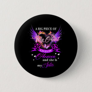 My Heart is in Heaven My Sister Forever Loved 6 Cm Round Badge