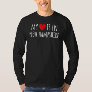 My Heart Is In New Hampshire Cute American State T-Shirt
