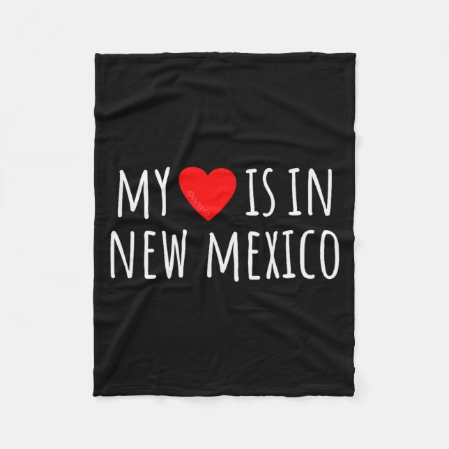 My Heart Is In New Mexico Cute American State  Fleece Blanket (Front)