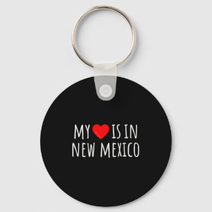 My Heart Is In New Mexico Cute American State Key Ring