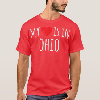 MY HEART IS IN OHIO Cute American State T-Shirt