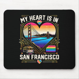 My Heart Is In San Francisco Souvenir Golden Gate Mouse Pad