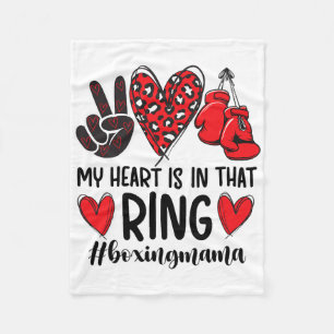 My Heart Is In That Ring Boxing Mama Boxing Mum Fleece Blanket
