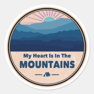 My Heart Is in The Mountains Classic Round Sticker