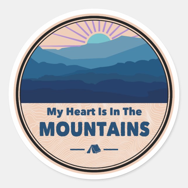 My Heart Is in The Mountains Classic Round Sticker (Front)