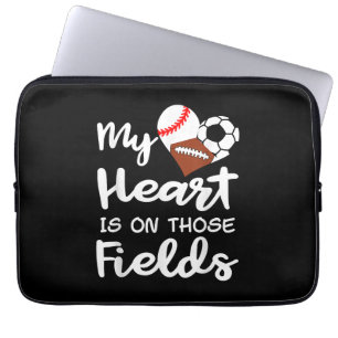My Heart Is On Fields Baseball Soccer Football Pla Laptop Sleeve