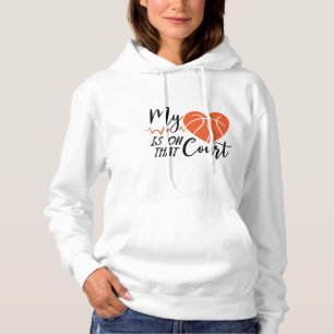 My Heart Is On That Court Hoodie