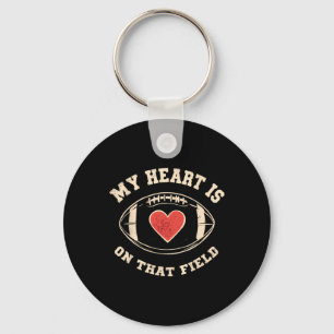 My Heart Is On That Field – Funny Football Key Ring
