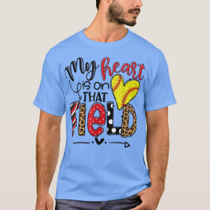 My heart is on that Field Softball, Leopard Softba T-Shirt