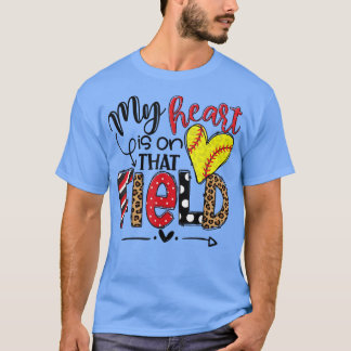 My heart is on that Field Softball, Leopard Softba T-Shirt