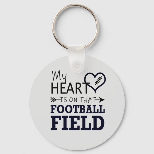 My Heart Is On That Football Field Key Ring (Front)