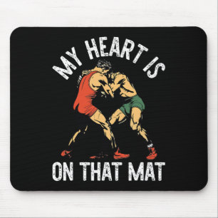 My Heart Is On That Mat Wrestling Mum  Mouse Pad