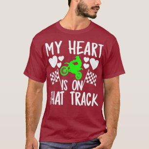 My heart is on that track cute motocross shirt