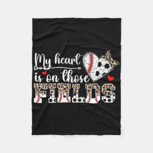 My Heart Is On Those Fields Baseball Soccer Mum Fleece Blanket
