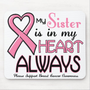My Heart Is With My Sister BREAST CANCER Mouse Pad