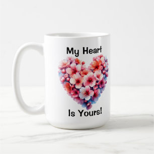 My Heart is Yours Mug