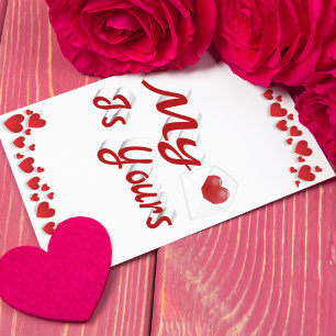 My Heart Is Yours Valentines Day Card