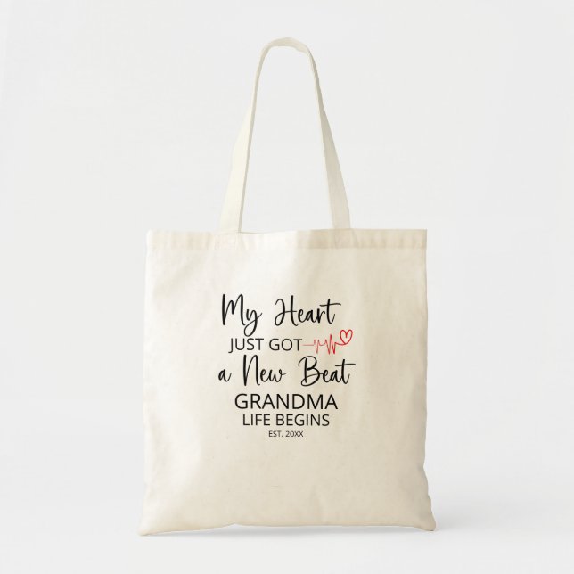 My Heart Just Got a New Beat– New Grandma Gift Tote Bag (Front)