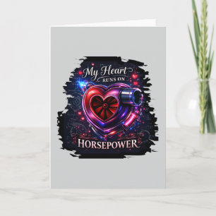 My Heart Runs on Horsepower – Racing Valentine Holiday Card