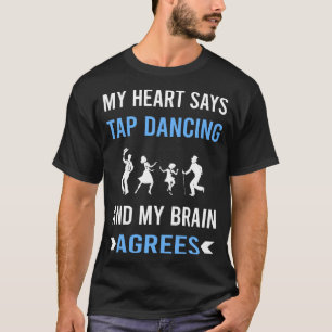 My Heart Tap Dance Dancing T-Shirt