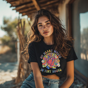 My Heart Walks Around in Tiny Shoes T-Shirt