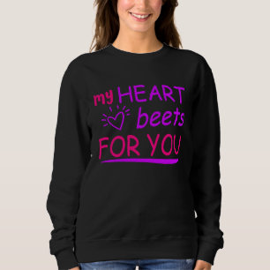 My Hearts Beets For You Wedding Men Bachelor Party Sweatshirt