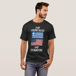 My Heritage My Country Greek American T-Shirt