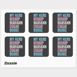 My Hero Bishop Budde Trans LGBT Trump Have Mercy Square Sticker