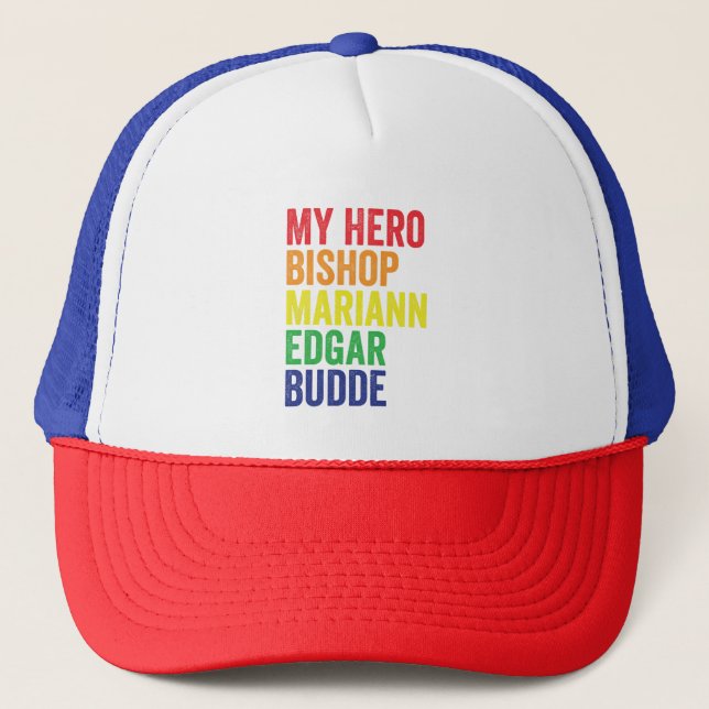 My Hero Bishop Mariann Edgar Budde Trans LGBT  Trucker Hat (Front)