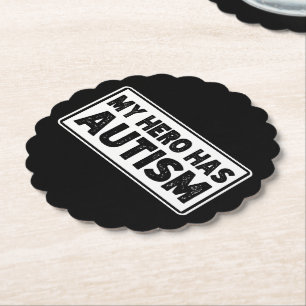 My Hero Has Autism Awareness Autistic Birthday Fun Paper Coaster
