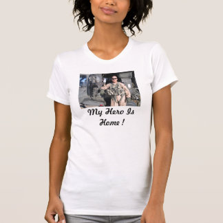 My Hero Is Home T-Shirt