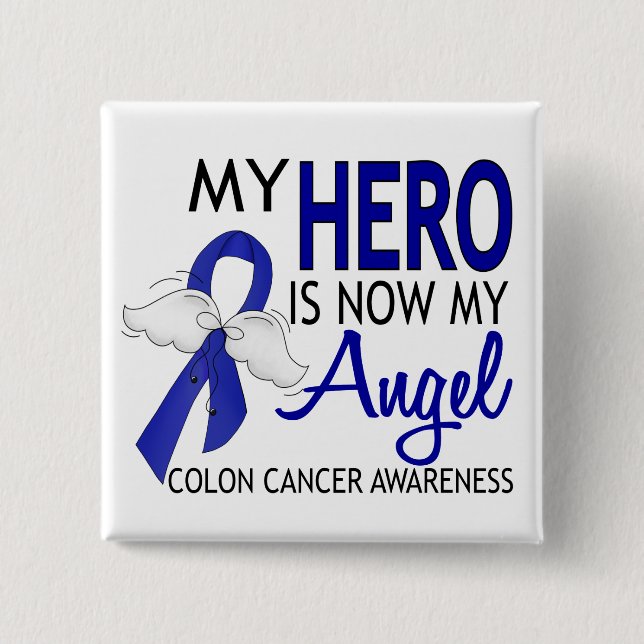 My Hero Is My Angel Colon Cancer 15 Cm Square Badge (Front)