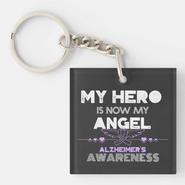 My Hero Is Now My Angel - Alzheimer's Awareness Key Ring (Front)