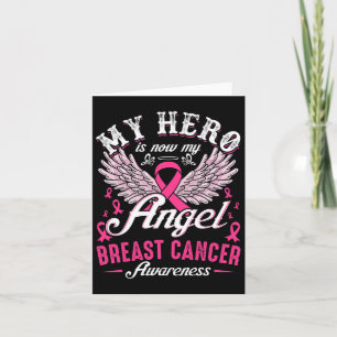 My Hero Is Now My Angel Breast Cancer Awareness  Card