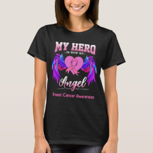My Hero Is Now My Angel Breast Cancer Awareness T-Shirt